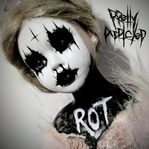 Pretty Addicted - Rot (2026) [Single]