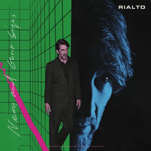 Rialto - Neon & Ghost Signs (Deluxe Edition) (2026)