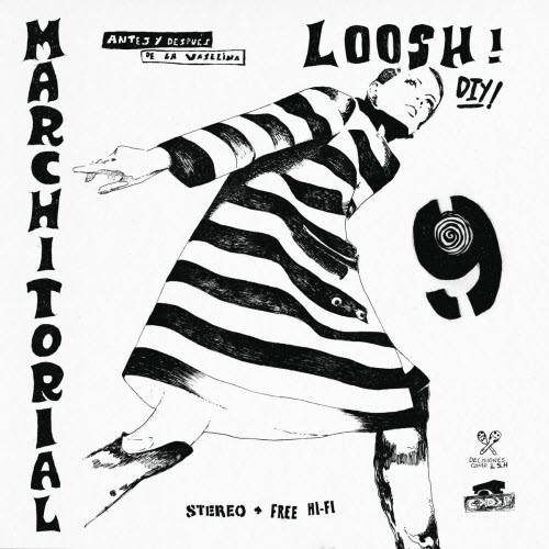 Marchitorial - Loosh! (2026)