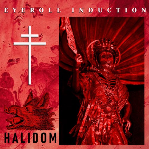 Eyeroll Induction - Halidom (2026) [EP]