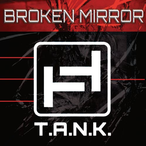 T.A.N.K. - Broken Mirror (2026)