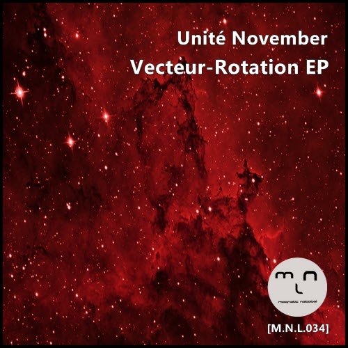 Unité November - Vecteur-Rotation (2020) [EP]