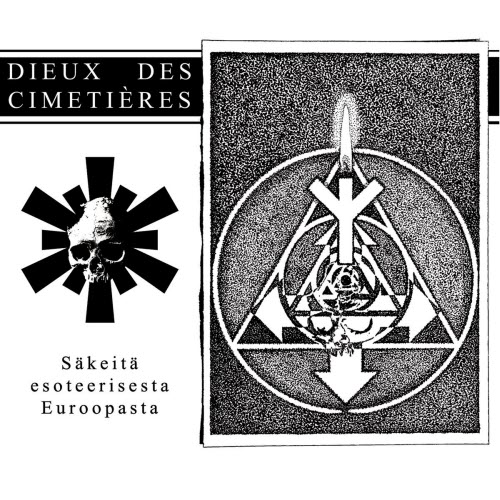 Dieux Des Cimetières - Säkeitä Esoteerisesta Euroopasta (2024)
