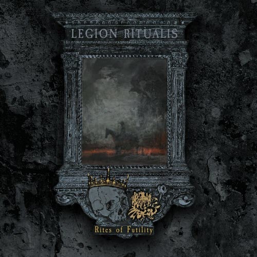 Legion:Ritualis - Rites Of Futility (2025)