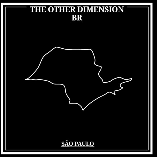 The Other Dimension BR - São Paulo (Instrumental) (2024) [Single]