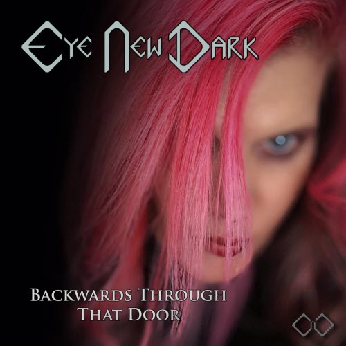 Eye New Dark - Backwards Through That Door (2026) [Single]