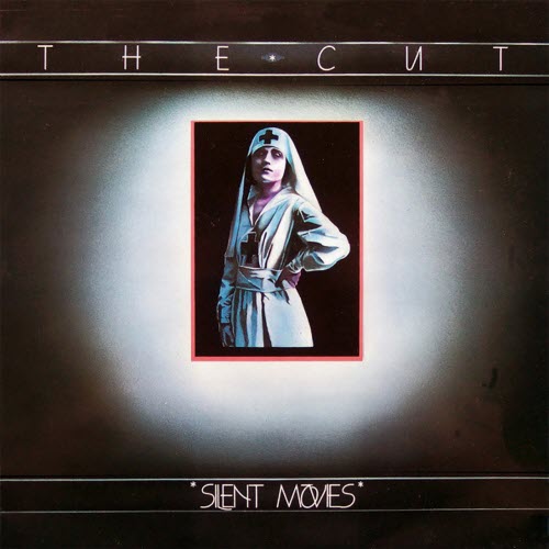The Cut - Silent Movies (1982)