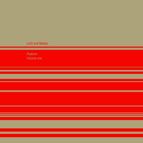 Lord And Master - Platform Vol. 1 (2026)