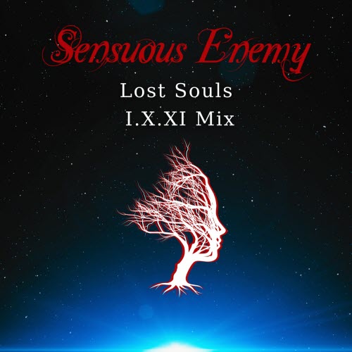 Sensuous Enemy - Lost Souls (I.X.XI Mix) (2026) [Single]