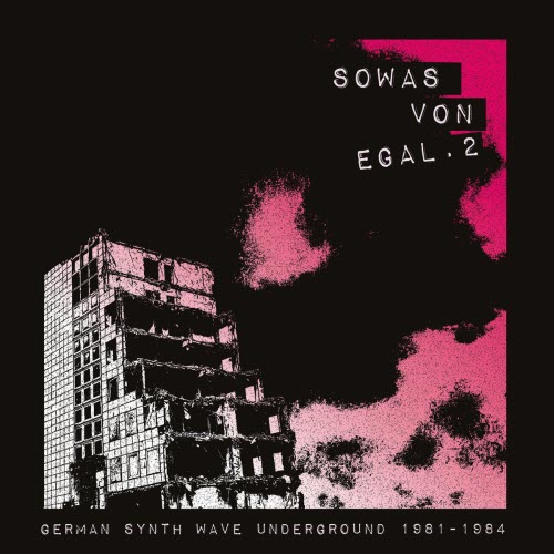 VA - Sowas Von Egal 2 (German Synth Wave Underground 1981-84) (2020)