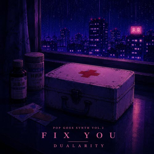 Dualarity - Fix You (2026) [Single]