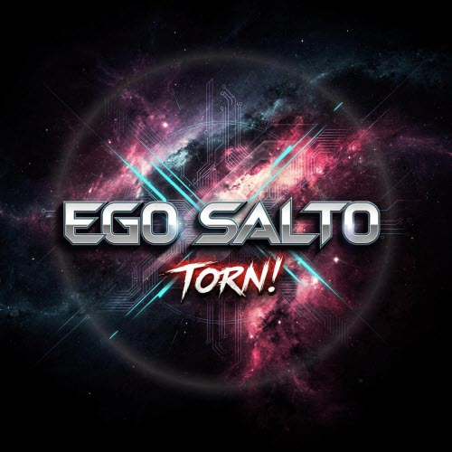 Ego Salto - Torn! (2026) [Single]