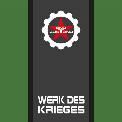 Endzustand - Werk Des Krieges (2020) [EP]
