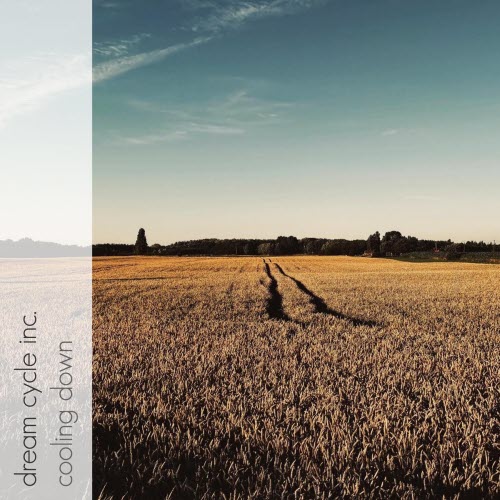 Dream Cycle Inc. - Cooling Down (2026) [Single]