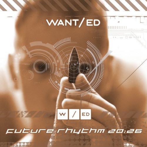 WANT/ed - Future Rhythm 20 26 (2026) [EP]