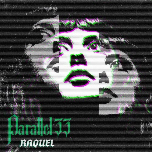 Parallel 33 - Raquel (2026) [Single]