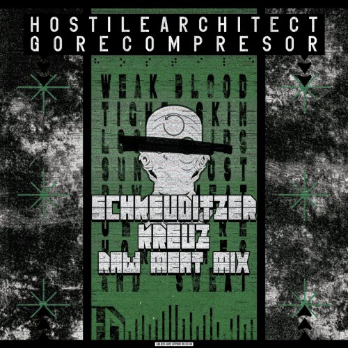 Hostile Architect - Gore Compressor (Schkeuditzer Kreuz Raw Meat Mix) (2026) [Single]
