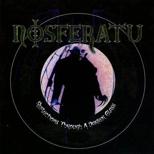 Nosferatu - Reflections Through A Darker Glass (2000)