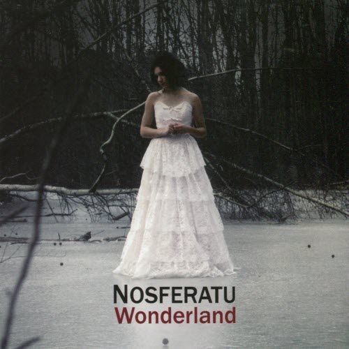 Nosferatu - Wonderland (2011)