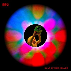 Cult Of Dom Keller - EP2 (2010) [EP]