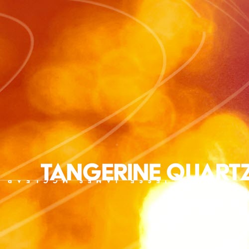 Jesse James Mcclear - Tangerine Quartz (2026) [Single]