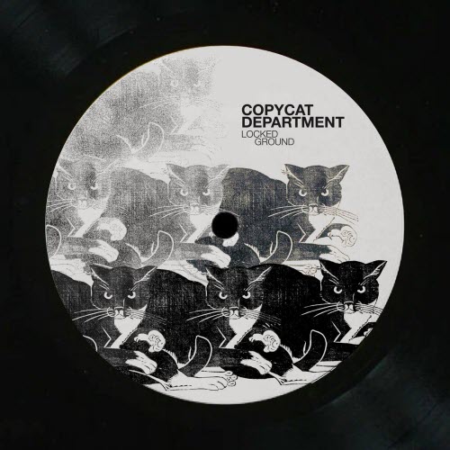 Copycat Department - Locked Ground (2026) [EP]