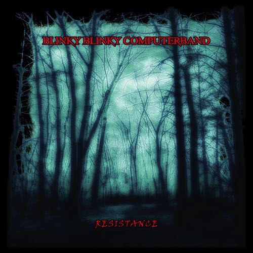 Blinky Blinky Computerband - Resistance (2026) [Single]