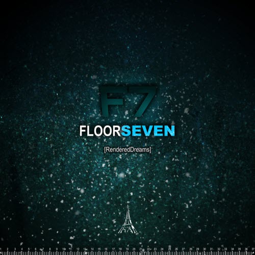 Floor Seven - [RenderedDreams] (Extended Edition) (2010)