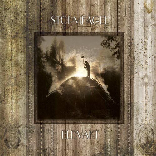 Stormfågel - Eldvakt (2010)