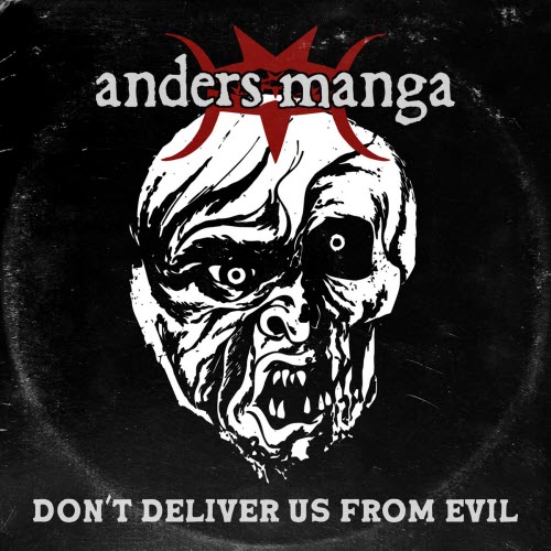 Anders Manga - Don't Deliver Us From Evil (2026) [Single]