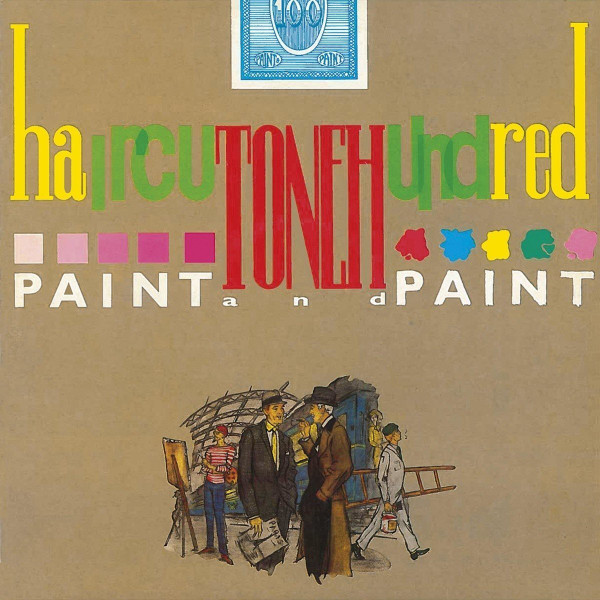 Haircut One Hundred - Paint And Paint (Deluxe Edition) (2017) [2CD Remastered]