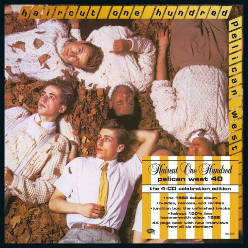 Haircut One Hundred - Pelican West (40th Anniversary) (2023) [4CD]