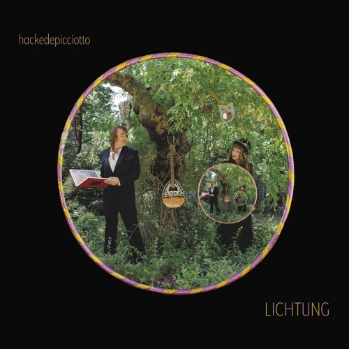Hackedepicciotto - Lichtung (2026)