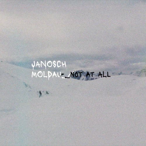Janosch Moldau - Not At All (2026) [Single]
