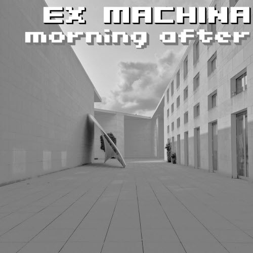 Ex Machina - Morning After 2026 (2026) [Single]