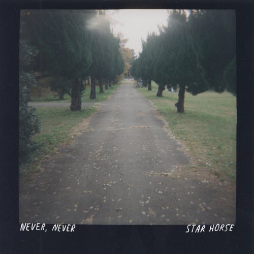 Star Horse - Never, Never (2026) [Single]