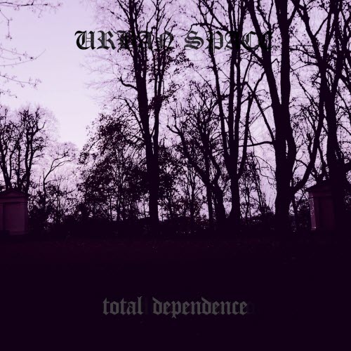 Urban Space - Total Dependence (2026) [Single]