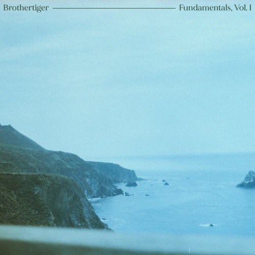 Brothertiger - Fundamentals Vol. I (2020)