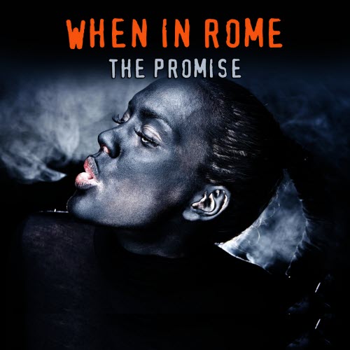 When In Rome - The Promise (Studio 1987 Version) (2009) [EP]