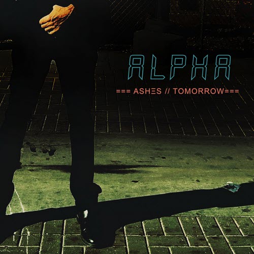 Ashes Tomorrow - Alpha (2026) [Single]