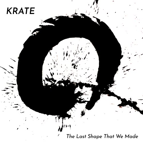 Krate - The Last Shape That We Made (2026) [EP]