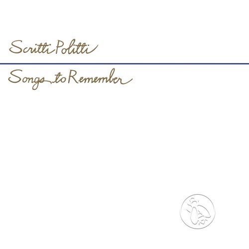 Scritti Politti - Songs To Remember (2026) [Remastered]