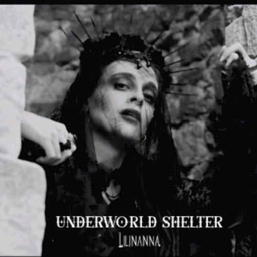 Lilinanna - Underworld Shelter (2025) [EP]