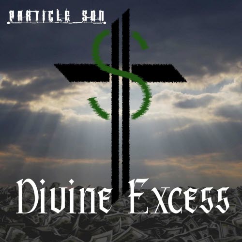 Particle Son - Divine Excess (2021) [Single]