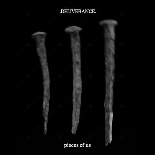 Deliverance - Pieces Of Us (2026) [EP]