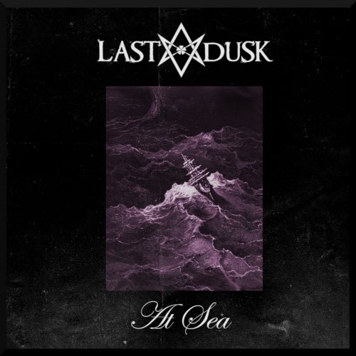 Last Dusk - At Sea (2025)