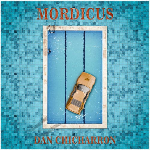Dan Chicharron - Mordicus (2024) [EP]