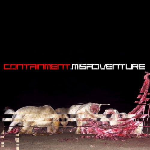 Containment - Misadventure (2026)