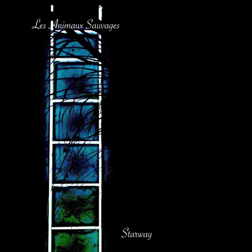 Les Animaux Sauvages - Stairway (2026) [Reissue]