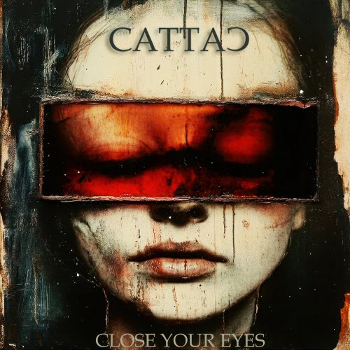 Cattac - Close Your Eyes (2026) [Single]